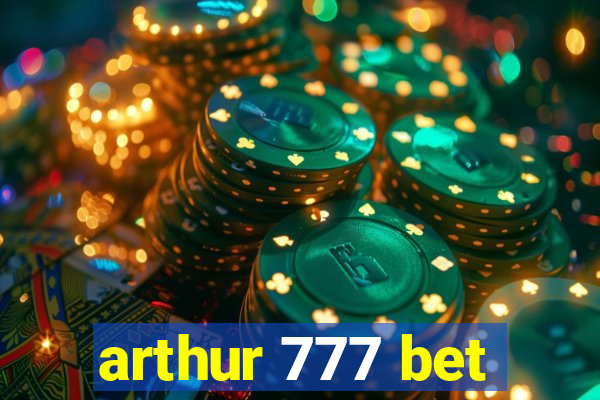 arthur 777 bet